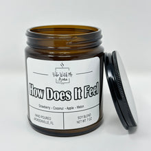 Load image into Gallery viewer, How Does It Feel – 7 oz Soy Blend Candle