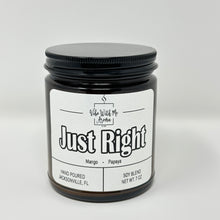 Load image into Gallery viewer, Just Right – 7 oz Soy Blend Candle
